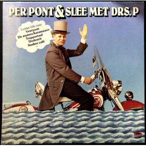 DRS P. Per Pont & Slee Met Drs. P (Polydor – 2491 555) Holland 1978 LP DRS P. Per Pont & Slee Met Drs. P (Polydor – 2491 555) Holland 1978 LP